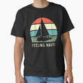 Feeling Nauti - Funny Sailing Pun by 74ninetees