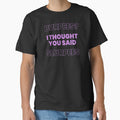 Burpees I Thought You Said Slurpees by Capturetees