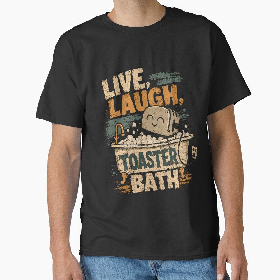 Live Laugh. Toaster Bath Dark Humor Meme Sarcastic Funny by SkeletonsDanger