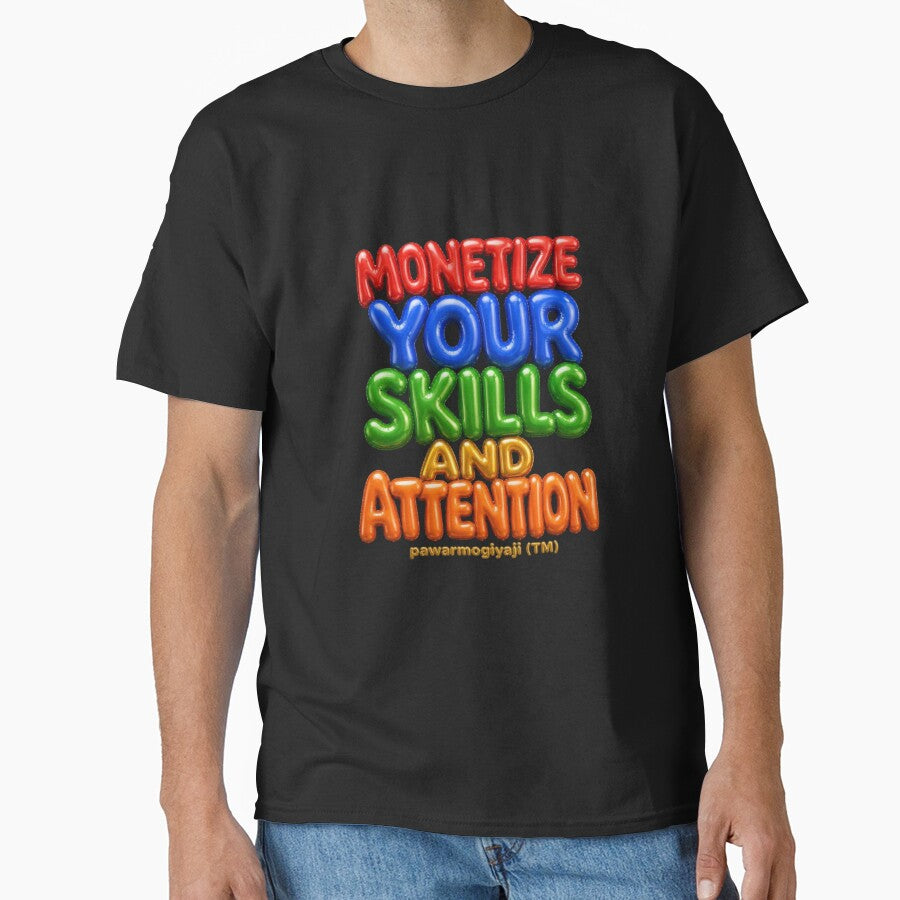 ​Monetize Your Skills And Attention Typography by Pawar1999