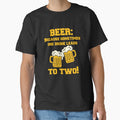Funny Sarcastic Beer Drinkers Humor Beer: Because Sometimes One Drink by fantasticdesign