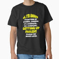 Funny Sarcastic Saying Ok I’m Awake I’m Getting Up by fantasticdesign