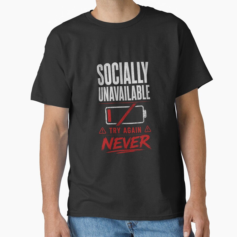 Socially Unavailable | Low Social Battery Introvert Humor by LowBatteryStudio ⭐