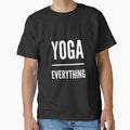 Yoga Over Everything by RiseandShineTee