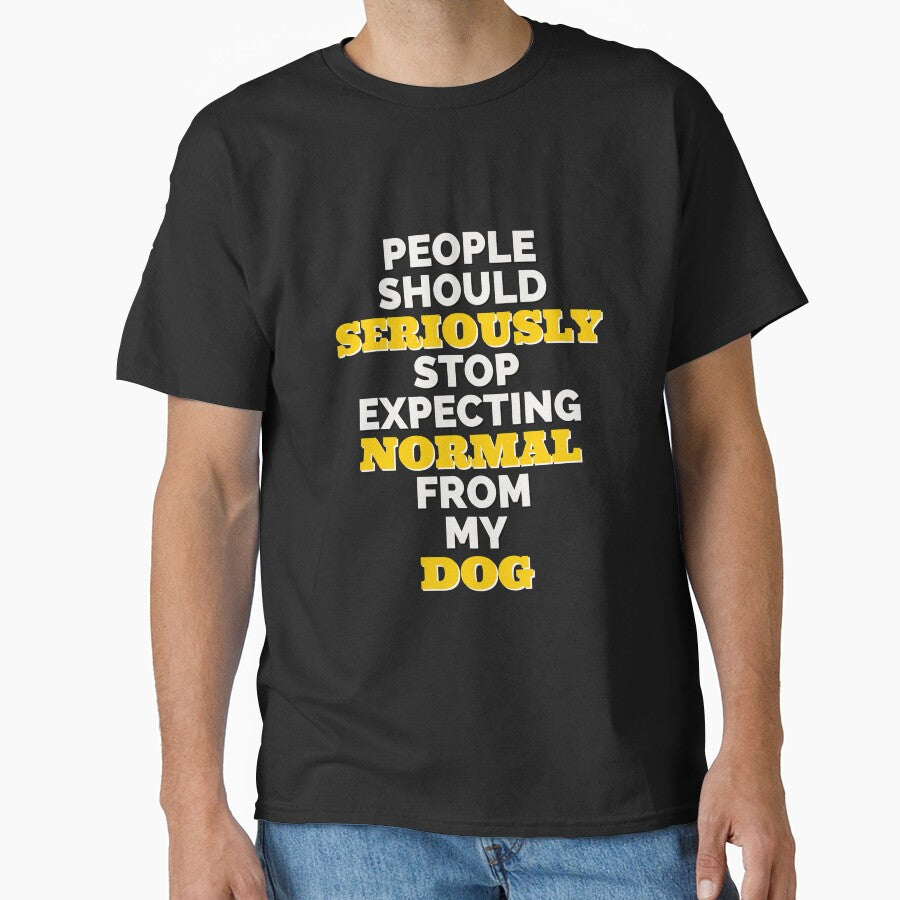People should seriously stop expecting normal from my dog. by IebArt