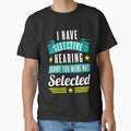 Funny Sarcastic Saying I Have Selective Hearing Sorry You Were Not Selected by fantasticdesign