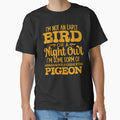 Sarcastic Funny Humor I’m Not An Early Bird Or A Night Owl by fantasticdesign