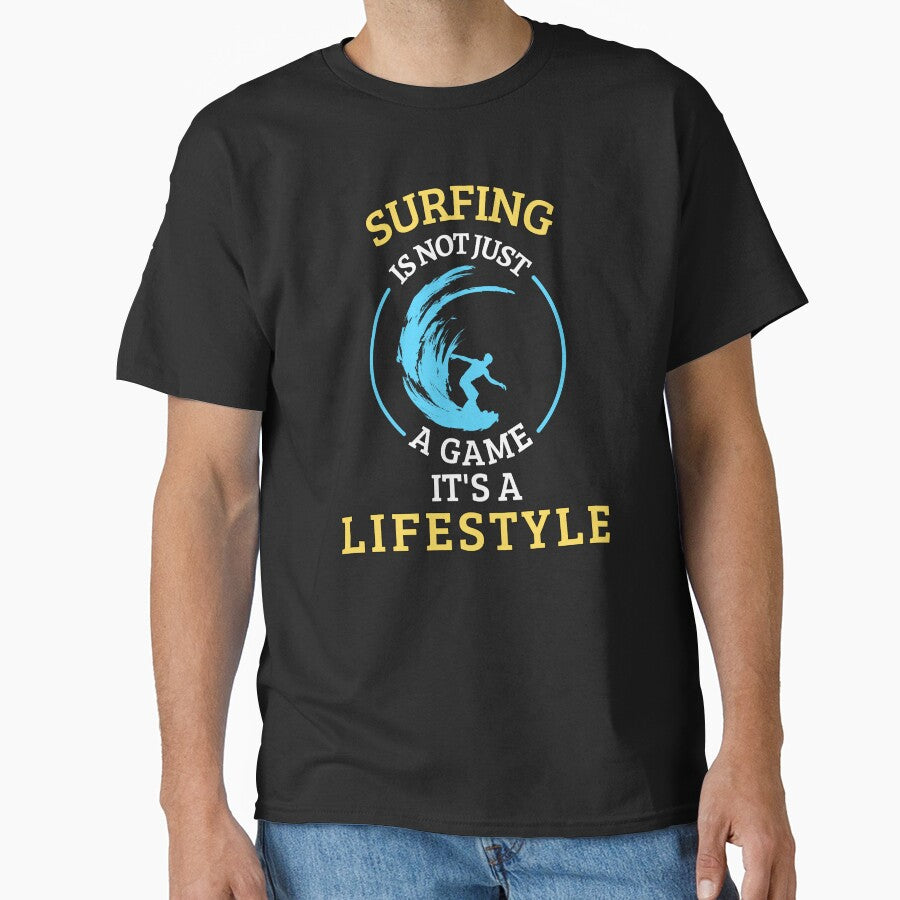 Surfing is not a game it's a lifestyle by annoying-shirts