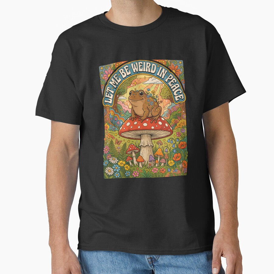 Let Me Be Weird In Peace Frog Mushroom Nature Introvert Solitude by Doodleoub