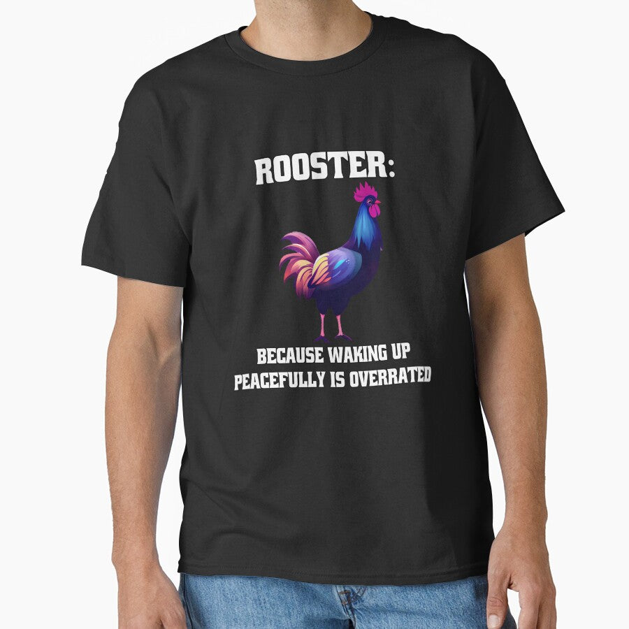 Funny Chicken Farmer Humor Rooster Because Waking Up Peacefully Is Overrated. by fantasticdesign