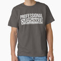 Professional Overthinker by SnarkyTeeCo