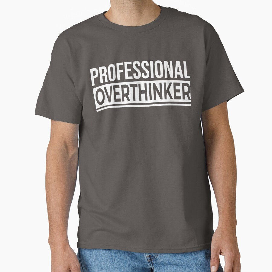 Professional Overthinker by SnarkyTeeCo
