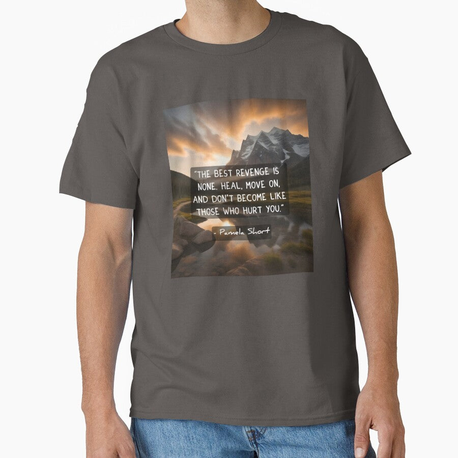 THE BEST REVENGE IS NONE | Inspirational Mountain Landscape Art | Healing & Growth Wisdom Quote Graphic by SergioMiklos