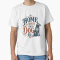 Home Is Where My Dog Is Vintage Dog Lover Shirt Gift Idea by DailyTrendFinds
