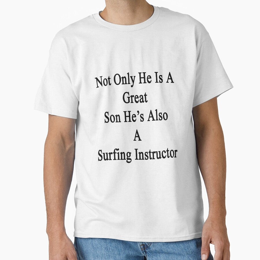 Not Only He Is A Great Son He's Also A Surfing Instructor by supernova23
