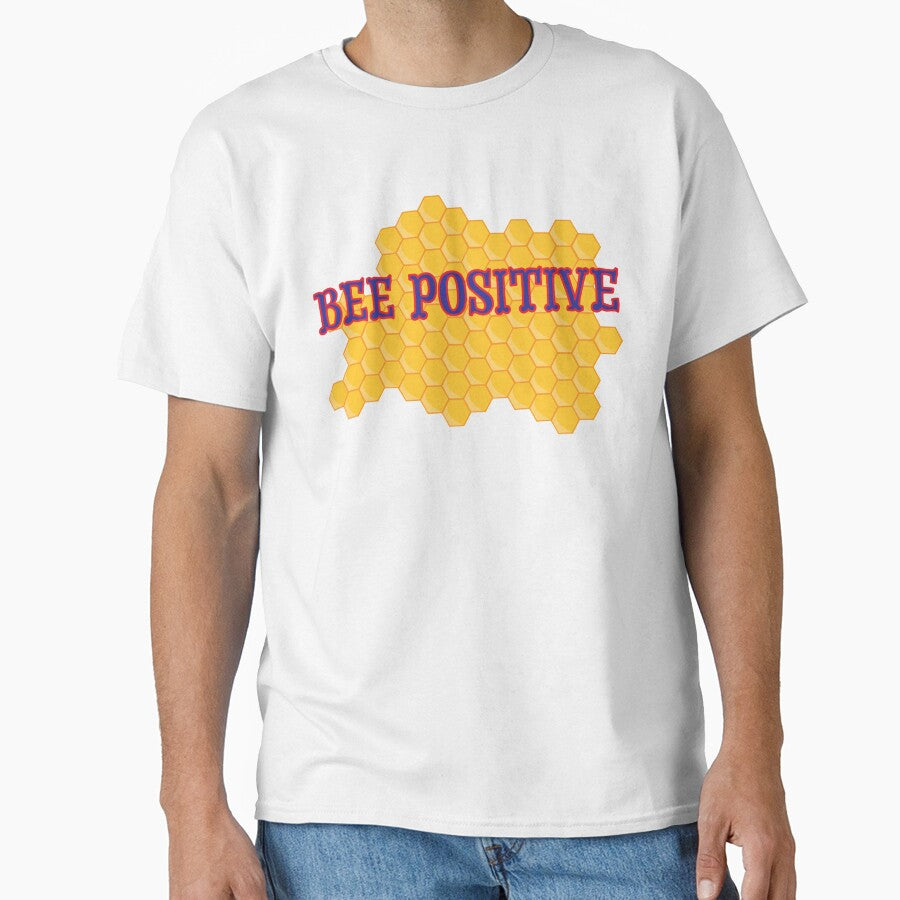 Bee Positive Save Bees by Tee`s By EJ