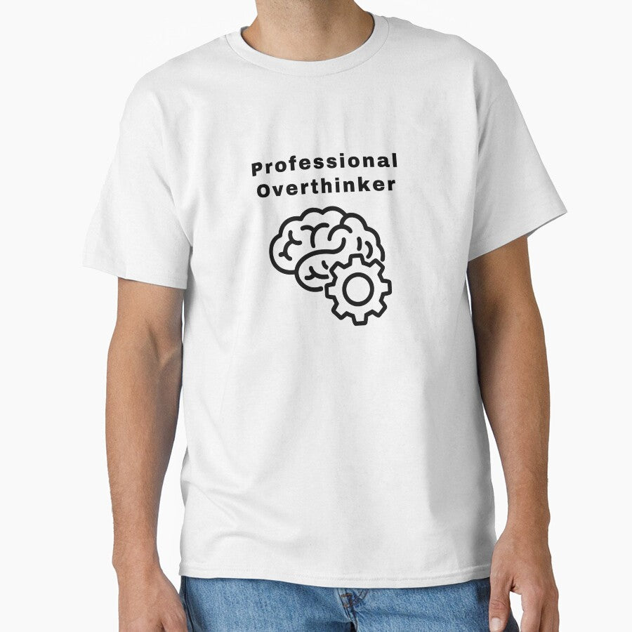 Professional Overthinker – Relatable Minimalist Quote by Meeseeeks