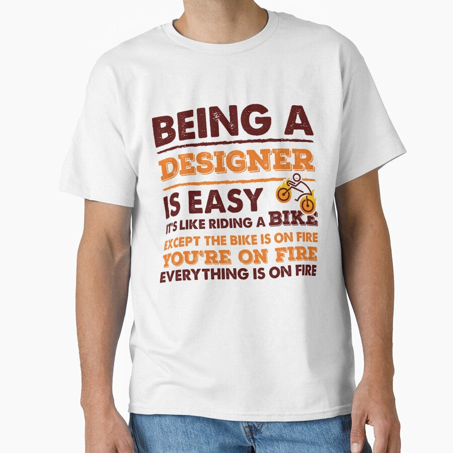 Being A Designer Is Easy - Funny Designer Quote Gift Idea For Men and Womens by Mmmm3344
