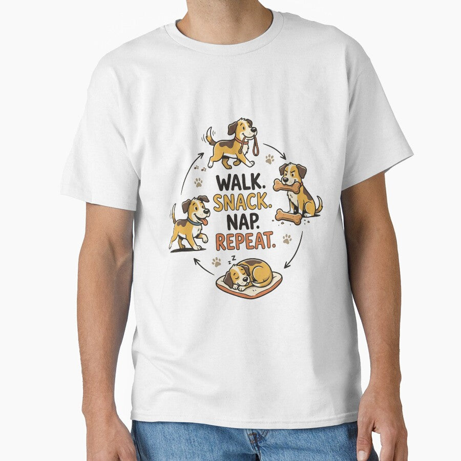 Walk Snack Nap Repeat Funny Dog Lover T-Shirt by VIBECANVASSHOP