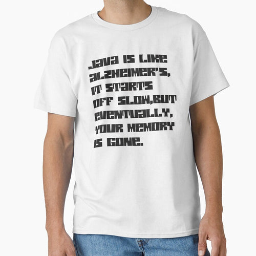 "Java Memory Loss Syndrome" - Funny Programming Humor T-Shirt for Developers Who've Lost Their RAM to Coffee by 3ac-Arts