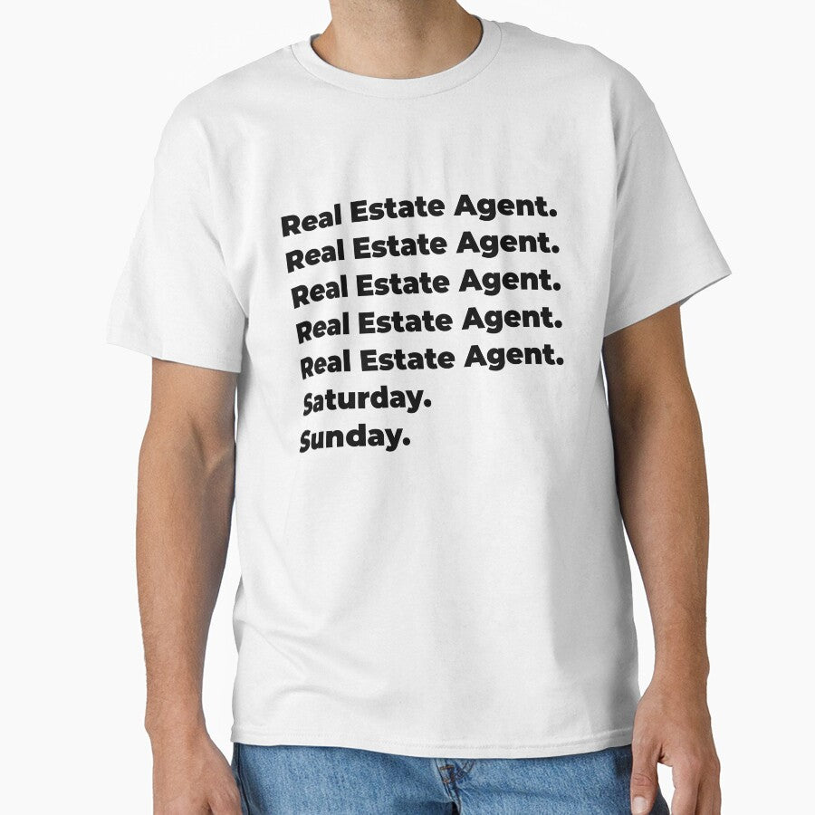Real Estate Agent funny workweek by SVPOD