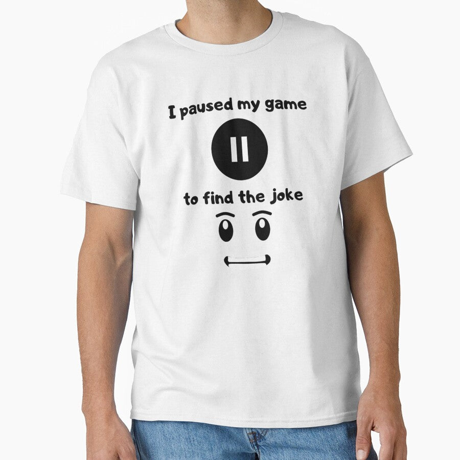 I paused my game to find the joke - Text based illustration design - Black text by Nemesiscrowd
