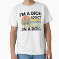 Tabletop RPG | I'm A Dice Addict ON A Roll by DJ-Portable