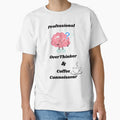 Professional Overthinker & Coffee by mavesapparel