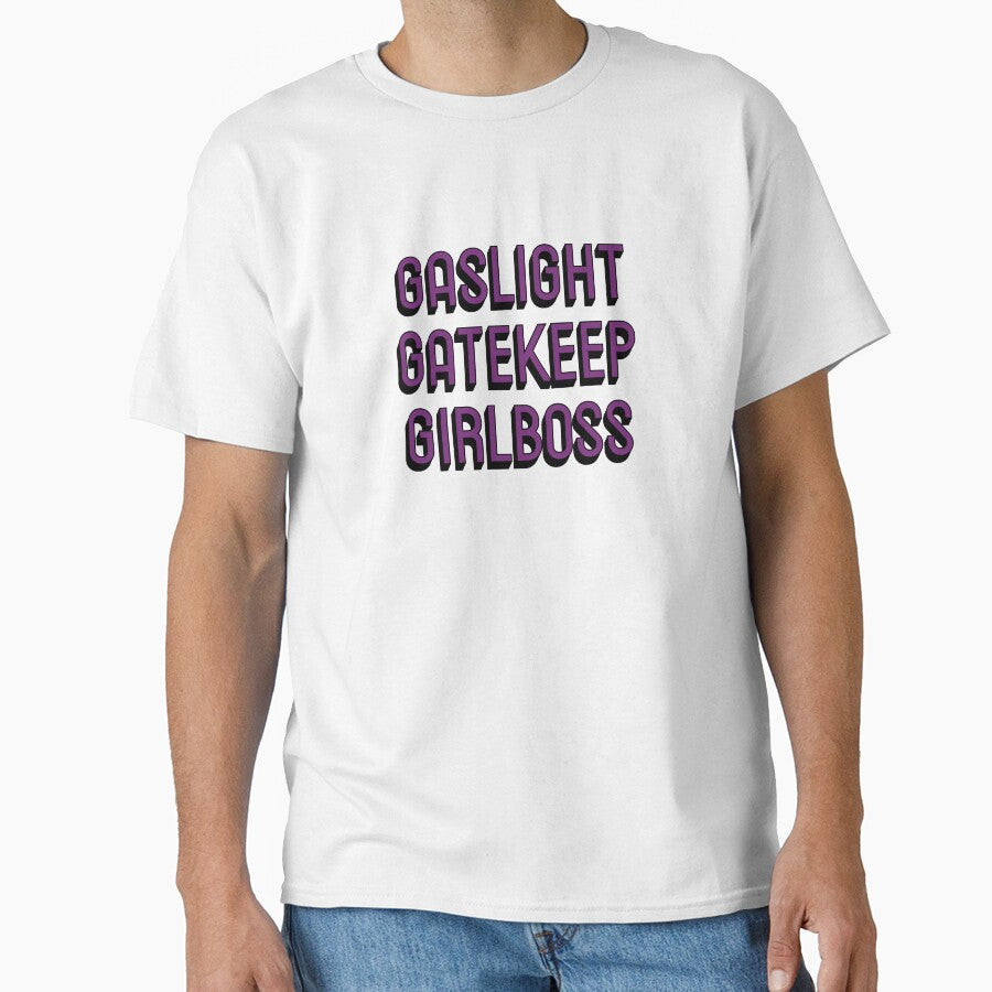 Gaslight, Gatekeep, Girlboss by molscott