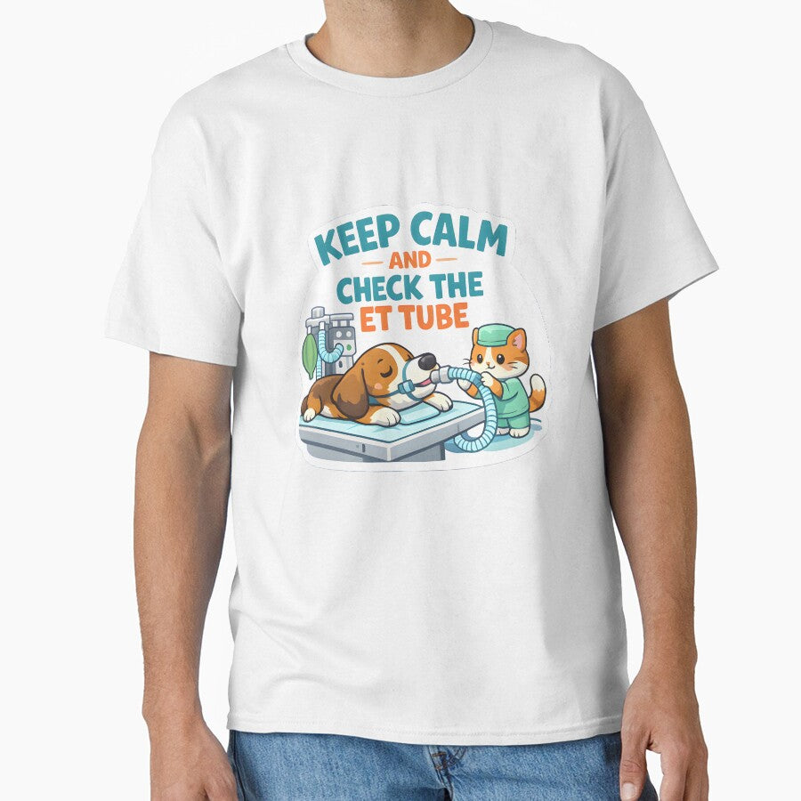Keep Calm and Check the ET Tube – Funny Veterinary Anesthesia Vet Tech Design by Bettybee00