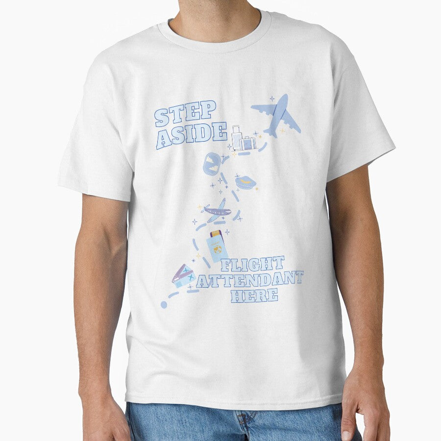 Step aside flight attendant here design by Daintywear