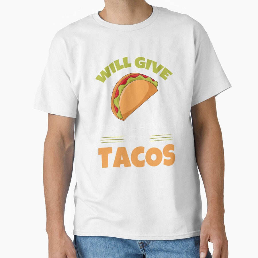 Will Give Dental Advice For Tacos Funny Dentist by KrisCho