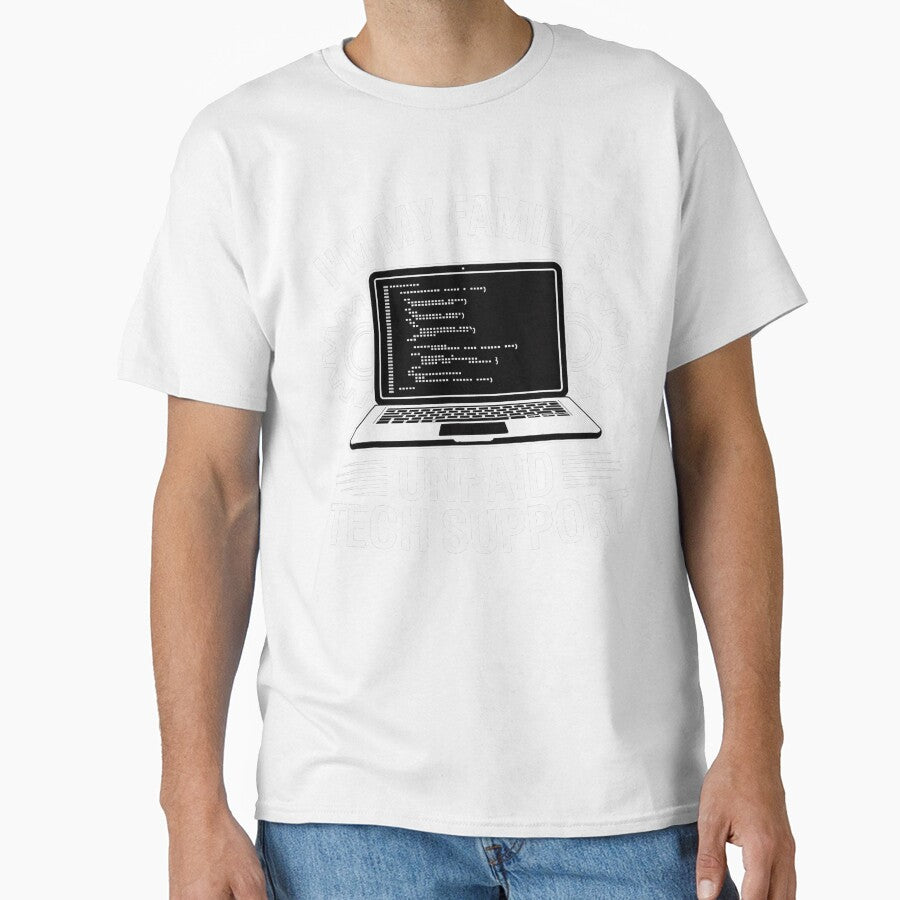 I'm My Family's Unpaid Tech Support Funny Computer Engineer by averyfisher
