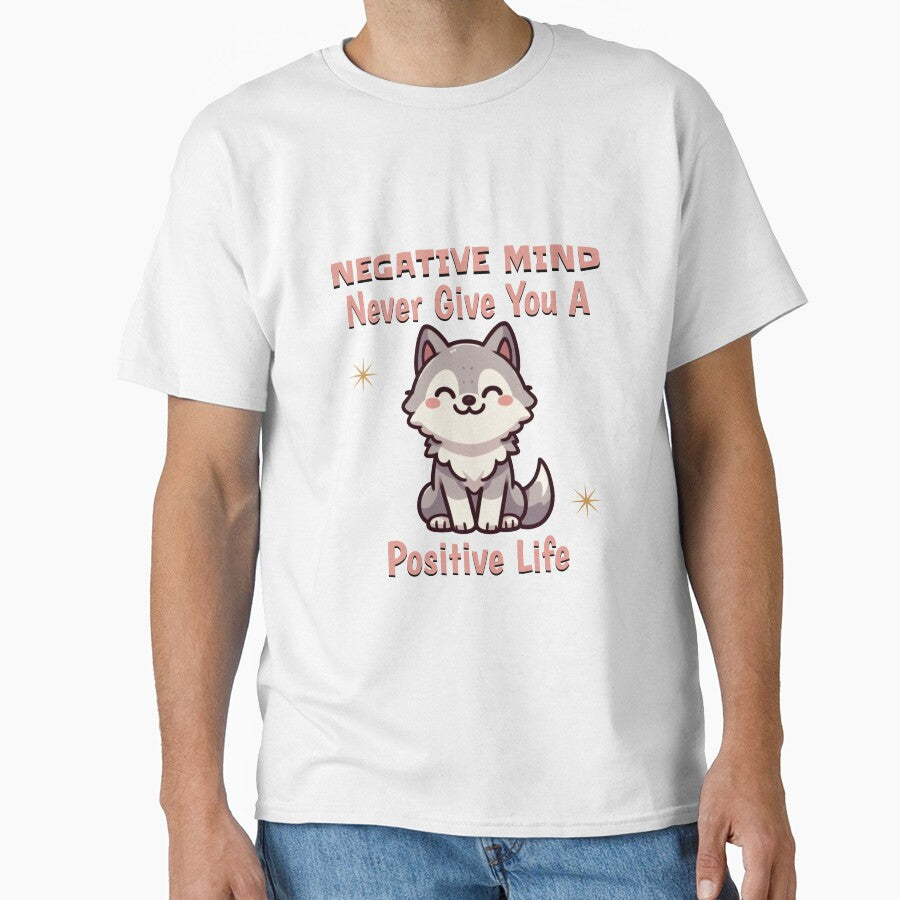 negative mind never give you a positive life Wolf by LemuellTrends