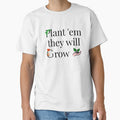 Plant em they will grow by mike7henry