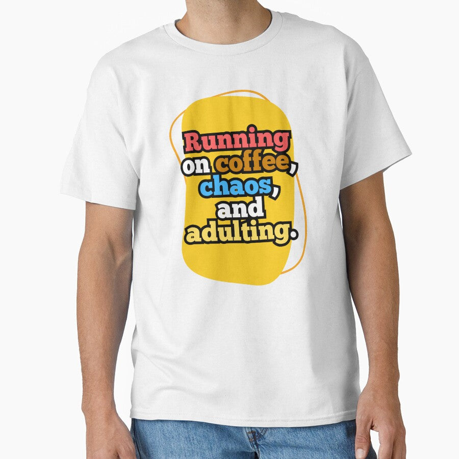 Running on Coffee Chaos and Adulting – Funny Relatable Quote for Coffee Lovers by ArtesioByZaber