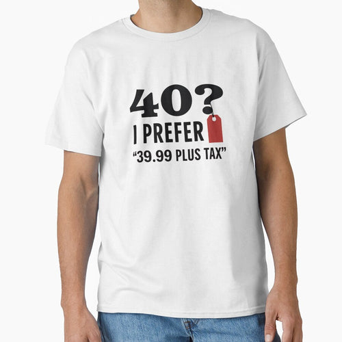 40? I Prefer '39.99 Plus Tax by SignumShop