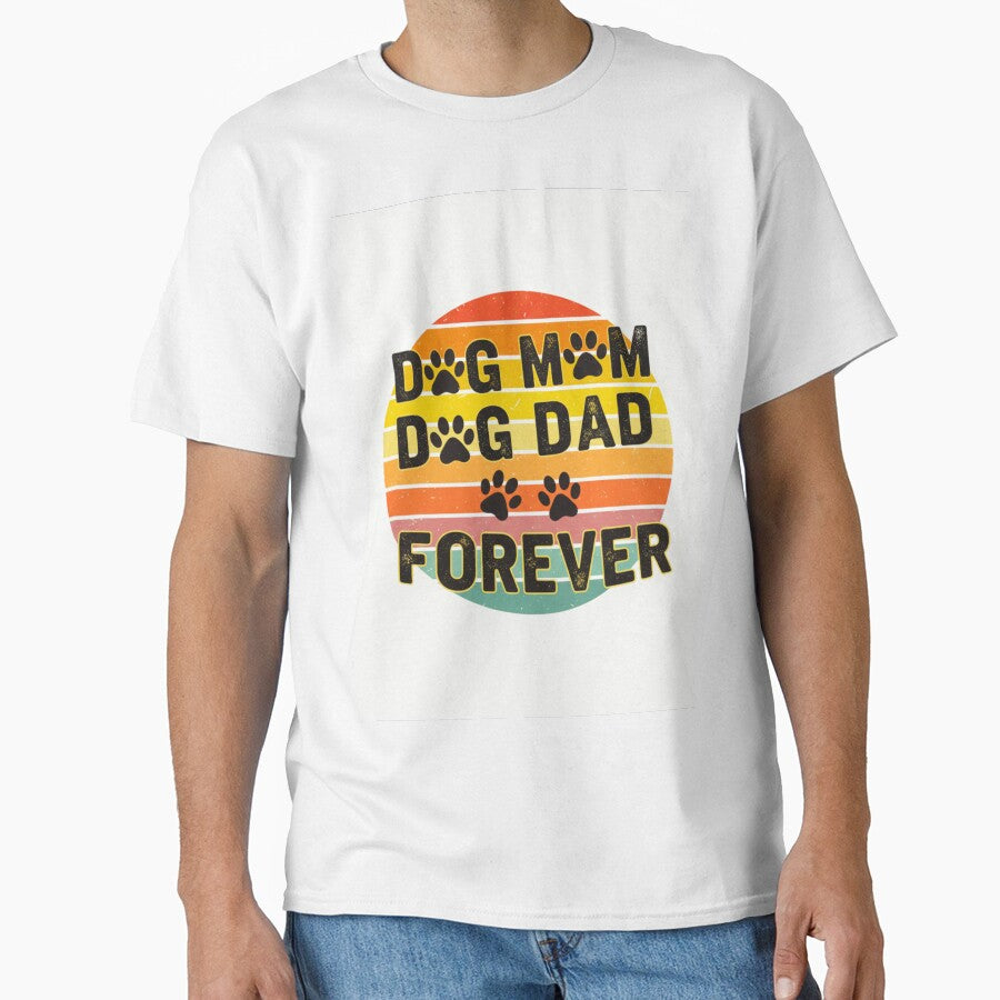 Dog Mom Dog Dad Forever by AG Clothing Shop