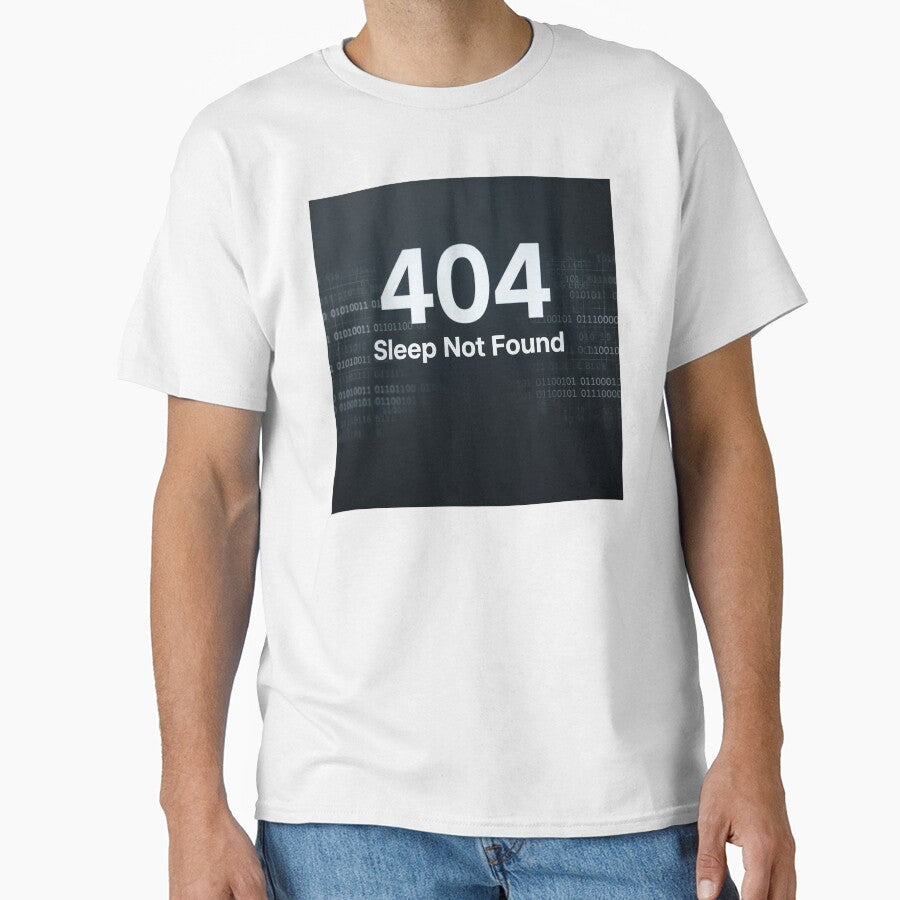404 Sleep Not Found Programmer Humor Shirt by eikulabs