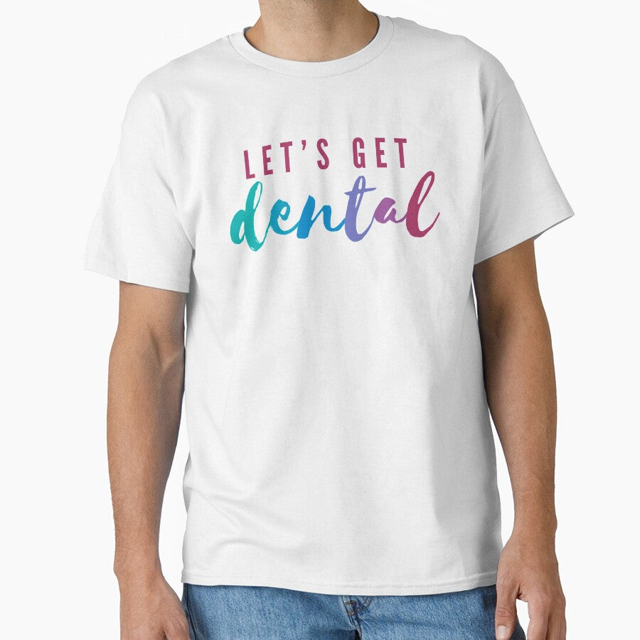 Let's Get Dental | Funny Dentistry Pun by Cardinal Designs