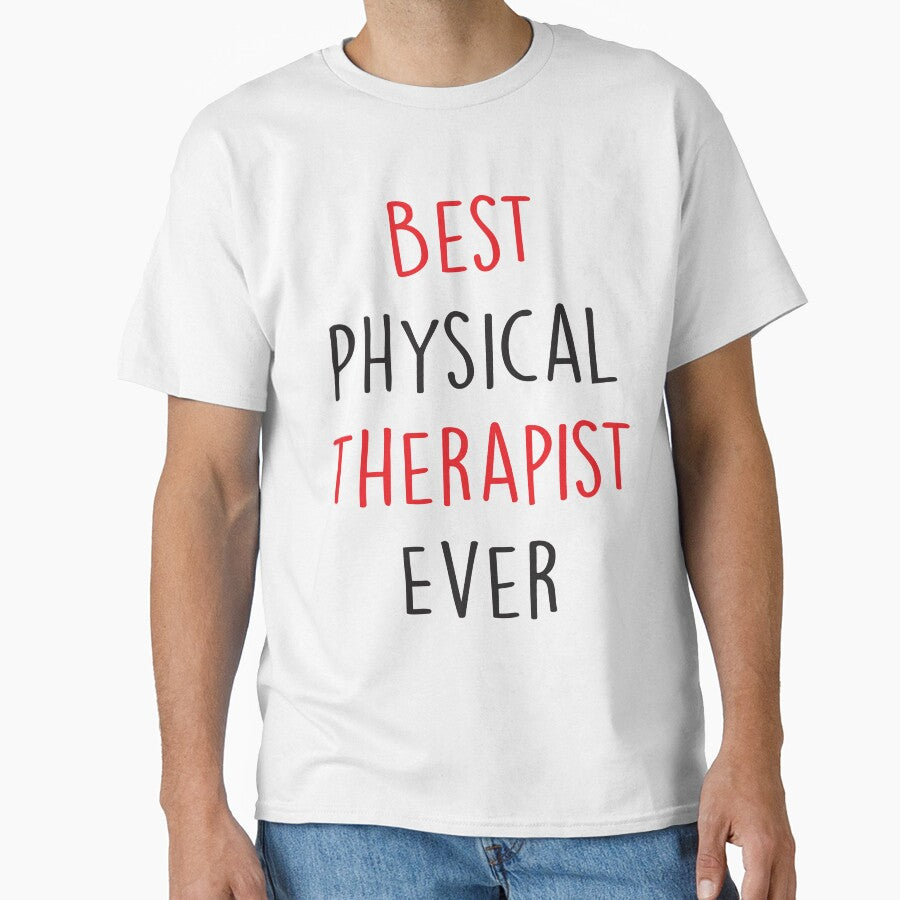 Best Physical Therapist Ever by Shop signer