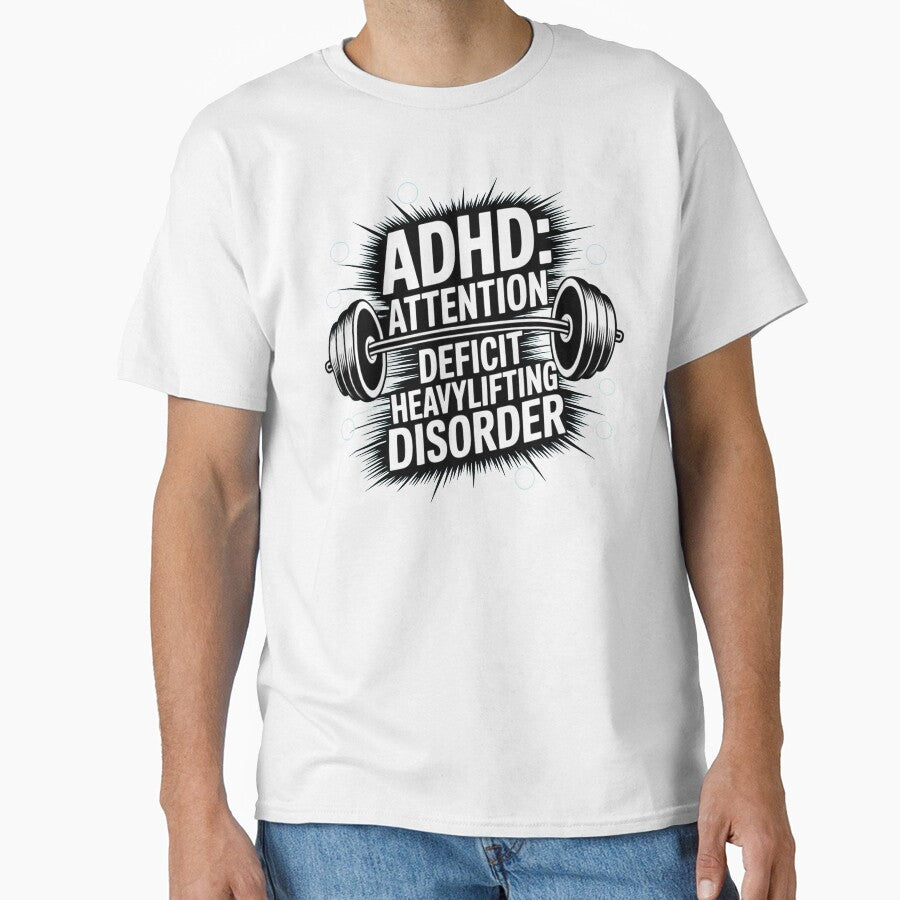 ADHD: Attention deficit Heavylifting disorder, ADHD fitness by NoetherSym
