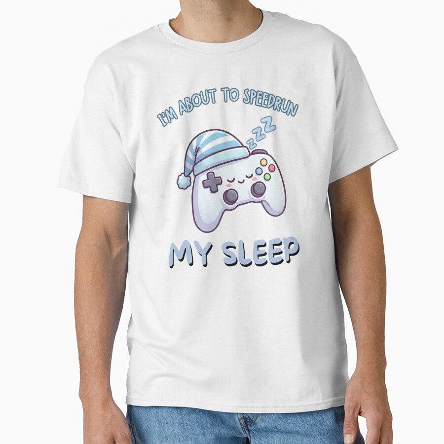 I'm About to Speedrun My Sleep – Cute Sleeping Gamer Art by PHRASEandSTYLE