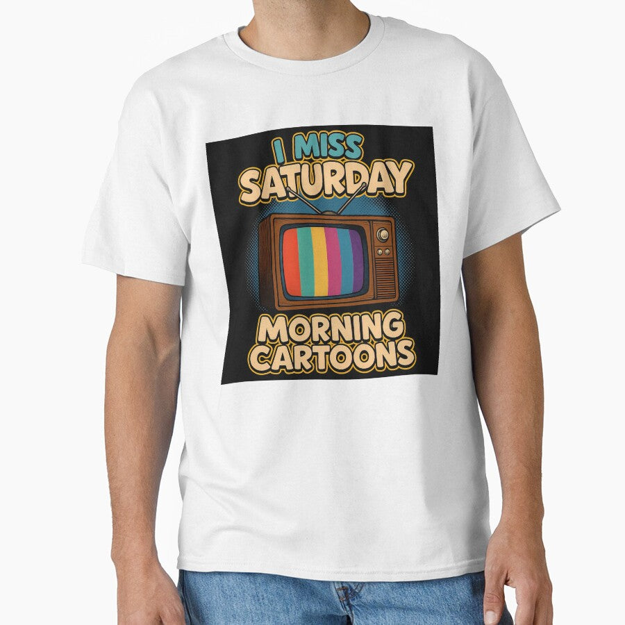 I Miss Saturday Morning Cartoons Retro Tee by Retr0Tshirts