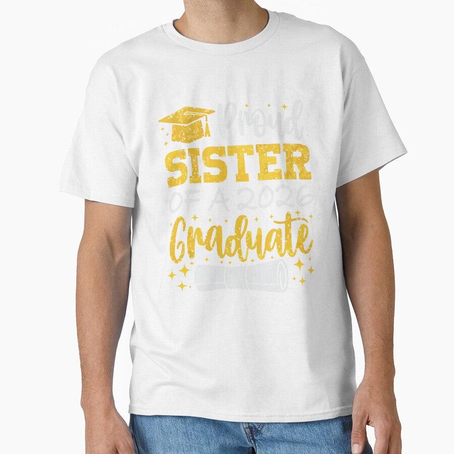 Proud Sister of a 2026 Graduate Class of 2026 Graduation Design by kiralynstration