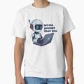 Robot Using Laptop “Let Me Prompt That For You” Funny AI T-Shirt by VJ-VIBEZ