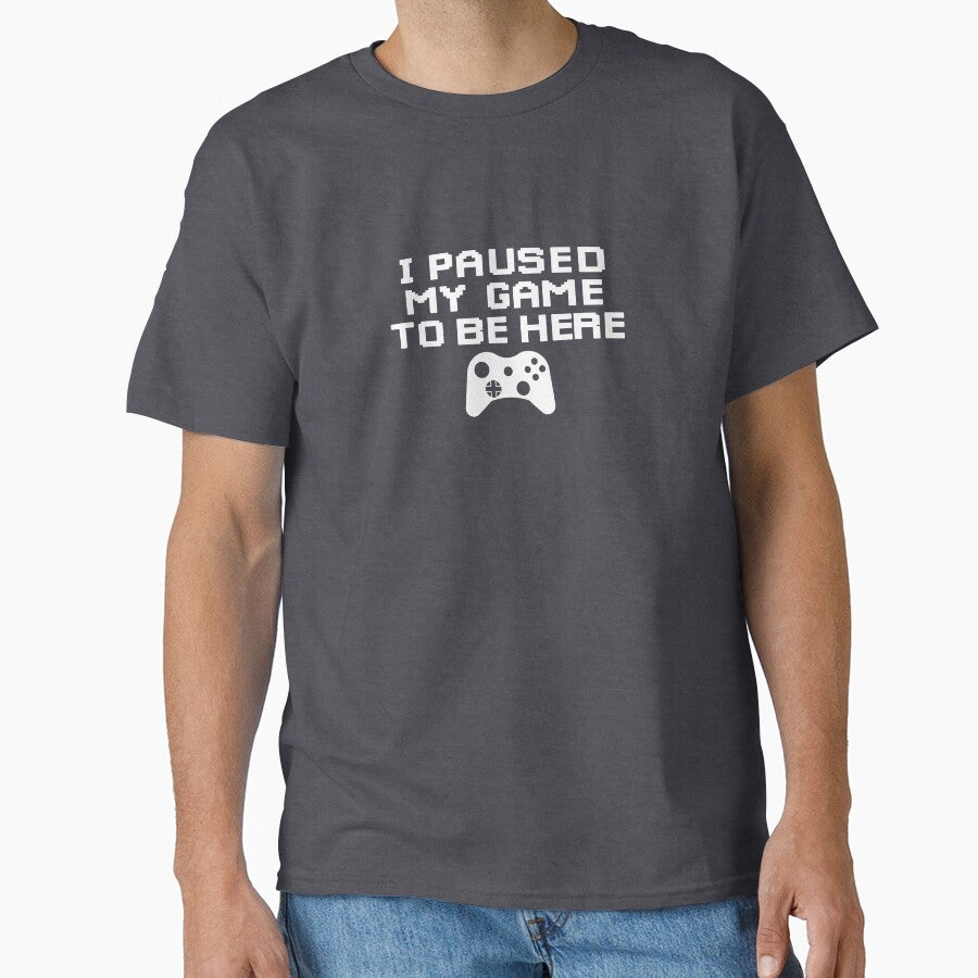 I Paused My Game To Be Here T Shirt Sticker by bouraydasbrand