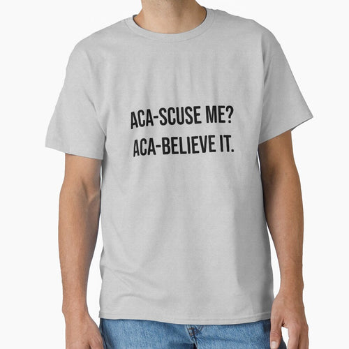 aca-scuse me aca-believe it Pitch Perfect Fat Amy movie quote by Danielle Divis