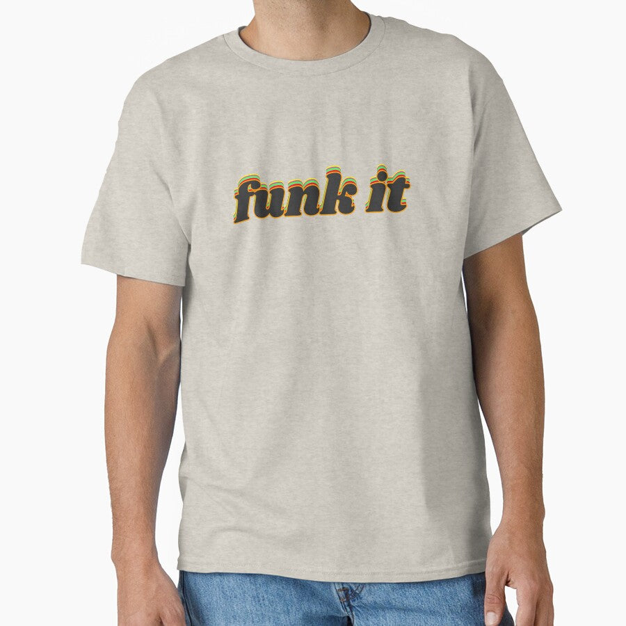 Funk It by weirdrelatives