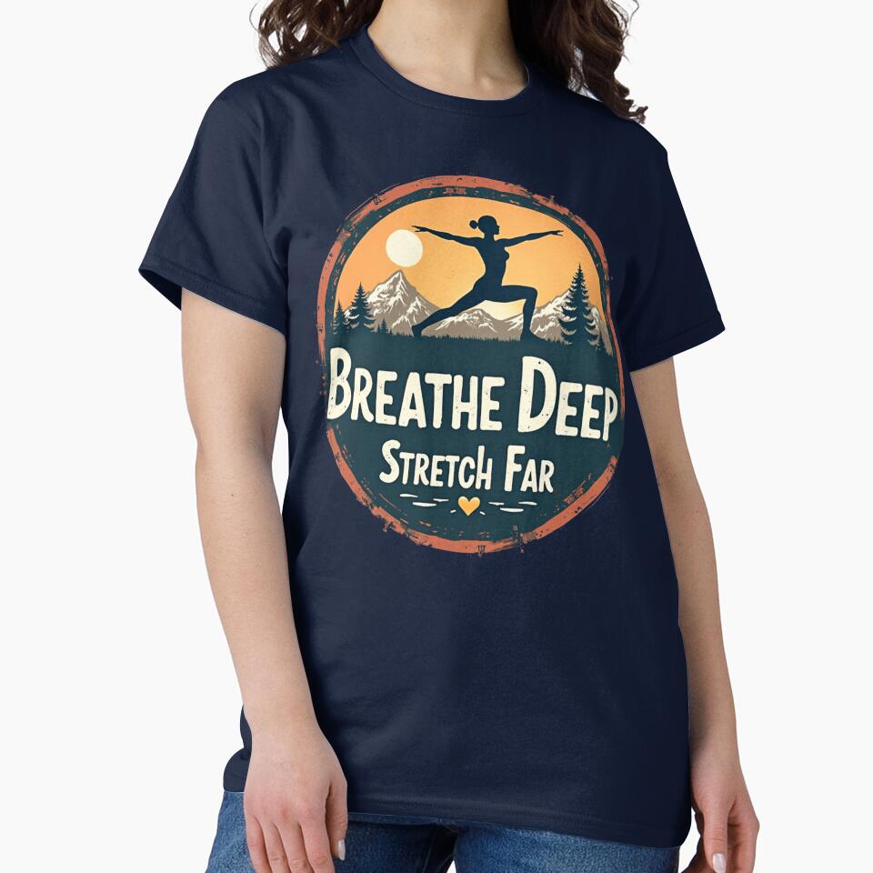 Breathe Deep Stretch Far by PerkzPrints